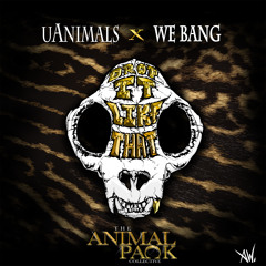 uAnimals x We Bang - "Drop It Like That" (Original Mix) [FREE MP3]