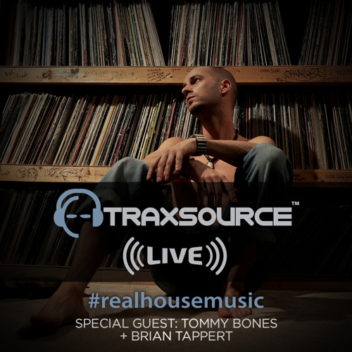 Traxsource LIVE! #7 with Tommy Bones