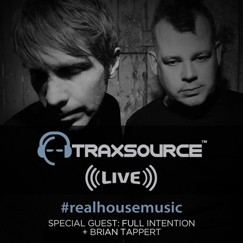 Traxsource LIVE! #9 with Full Intention