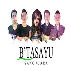 B'tasayu - SANG JUARA (new Version)