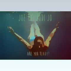 Are You Ready ft. Jodi Jo