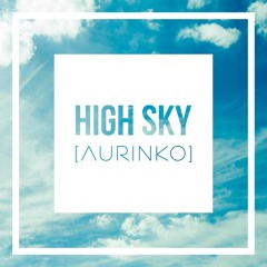 [ Aurinko ] - High Sky