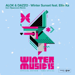 Alok & Dazzo - Winter Sunset feat. Ellie Ka (Original Mix)Green Valley Winter Music 2015 Anthem