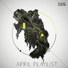 April Playlist (2015)