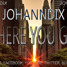 Johanndix - There You Go (Version 2015)