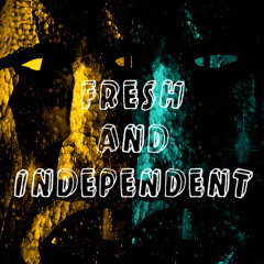 Fresh & Independent 1