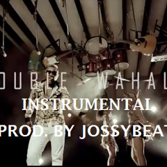 Double wahala Instrumental (Prod. By JossyBeatz)