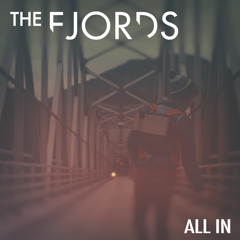 The Fjords - All In