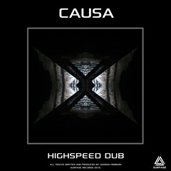 CAUSA - HIGHSPEED DUB [SURF023]