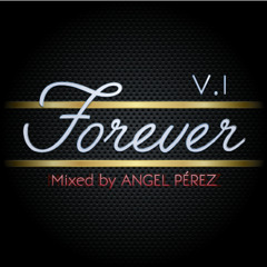 Forever V.1 by Angel Pérez