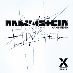 Rammstein - Engel (haxis Remix)