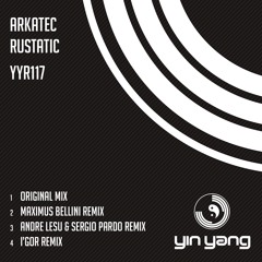 YYR117 : Arkatec - Rustatic (Original Mix)