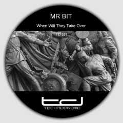 Mr Bit - Over Worked Under Paid (Dj Ogi Remix) - TECHNODROME 031