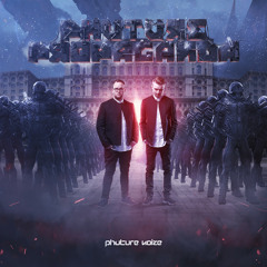 Phuture Noize presents "To Hypnotize" (from Phuture Propaganda)