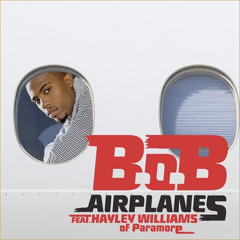 B.O.B. Ft. Hayley Williams - Airplanes (DAZZ Bootleg)FREE DL