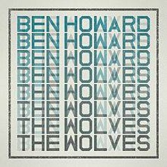 Ben Howard - The Wolves - 'Protect Our Waves'