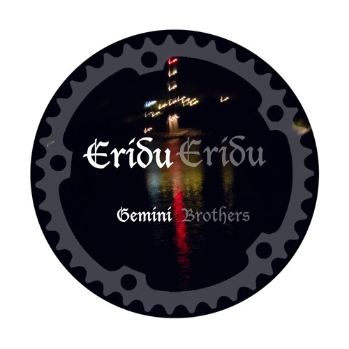 PREMIERE: Gemini Brothers - Eridu Eridu (Duncan Gray Remix)