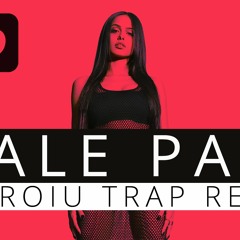 Lariss - Dale Papi (Asproiu Trap Remix)