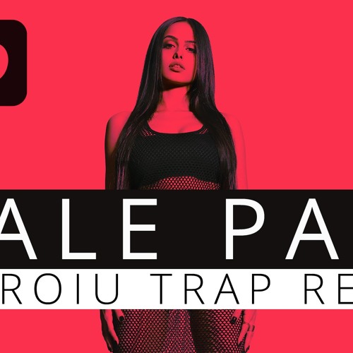 Lariss - Dale Papi (Asproiu Trap Remix)