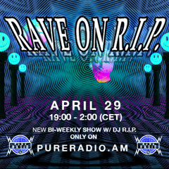 DJ R.I.P - Rave on R.I.P - Episode II (Oldschool-Rave Mix)