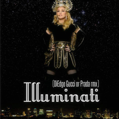 Stream Madonna - Illuminati (DiEdge Gucci or Prada Rmx) by Di Edge | Listen  online for free on SoundCloud