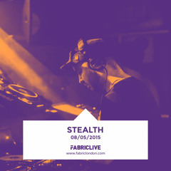 Stealth - FABRICLIVE Promo Mix (May 2015)