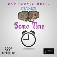 Vybz Kartel - Sometime (Yuh Nuh Easy) April 2015