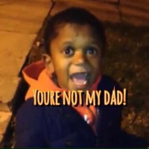 You Not My Dad! (Baltimore Club Edit) - DJ Dizzy