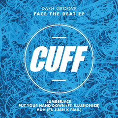 CUFF020: Dash Groove - Lumberjack (Original Mix) [CUFF]