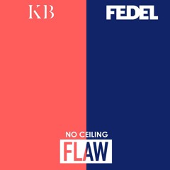 FEDEL - No Ceiling ft. KB