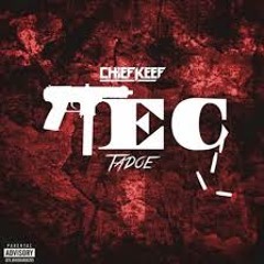 Chief Keef Ft. Tadoe - Tec [Instrumental] (Prod. By Dp Beats)   DOWNLOAD LINK