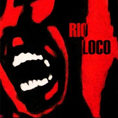02 - Rio Loco - A Mil Km