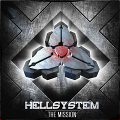 Hellsystem Feat Mc B Kicker - The Mission