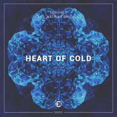 Sershes Ft. Nathan Brumley - Heart Of Cold (Original Mix)
