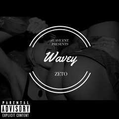 Wavey (Prod. By SkinnyMooxe)