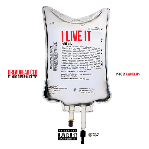 "I Live It" Feat Quicktrip & Yung Dred [Prod By KayohBeats]