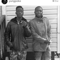 YUNG POKE & WAYDA - AINT GONE MISS