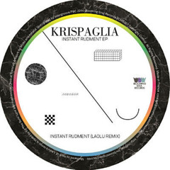 Krispaglia - Instant Rudment (Laolu Remix)