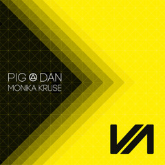 Pig&Dan & Monika Kruse - Don't Let The Shadows In