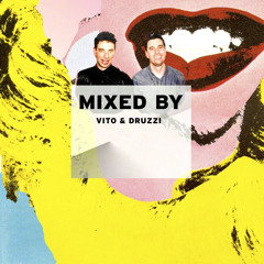 MIXED BY Vito & Druzzi