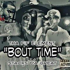 "BOUT TIME" feat.Stacks da great