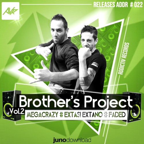 BROTHER'S PROJECT - MegaCrazy Festival **OUT NOW**