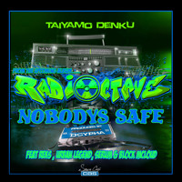 Nobodys Safe ( Feat Reks ,Urban Legend , Serum & Block Mcloud )