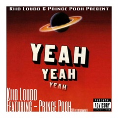 Yeahx3 (Ft.Prince Pooh)