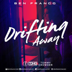 Ben Franco- Drifting Away