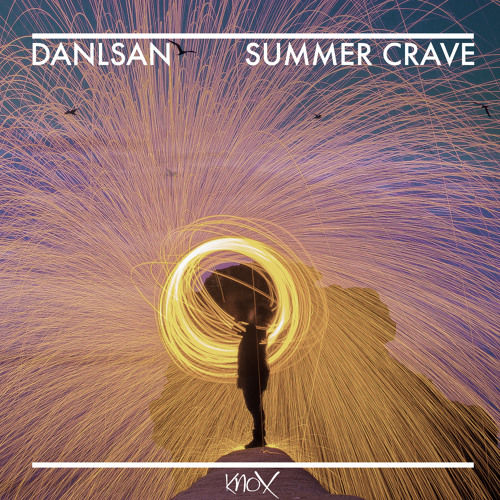 Danlsan - Summer Crave [FREE DL]