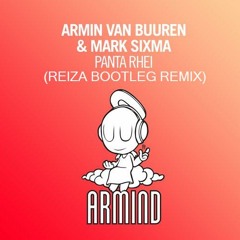 Armin van Buuren & Mark Sixma - Panta Rhei (Reiza Bootleg Remix) [Free Download]