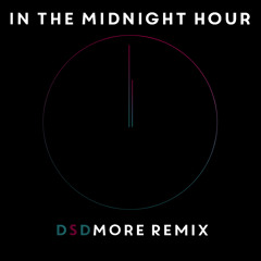 Natasha Ramos - In The Midnight Hour (DSDMore Remix)