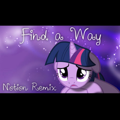 Find A Way (Notion Remix)