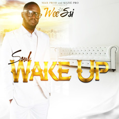 WEE SSI - Soul Wake Up (radio Edit)